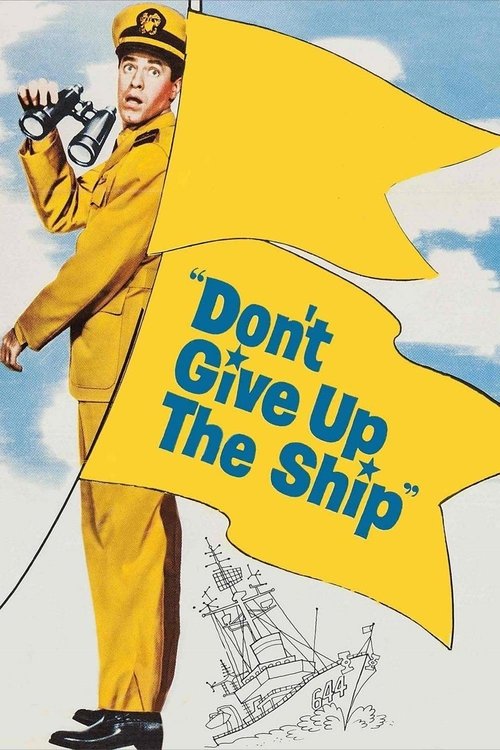 Don’t Give Up the Ship 1959