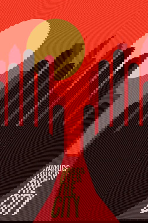 Hands Over the City 1963