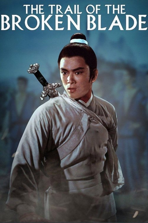 The Trail of the Broken Blade 1967
