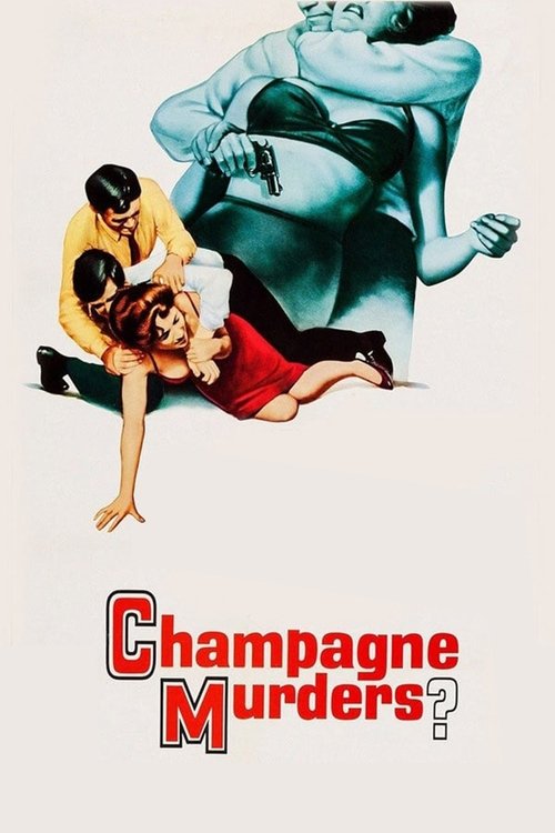 The Champagne Murders 1967