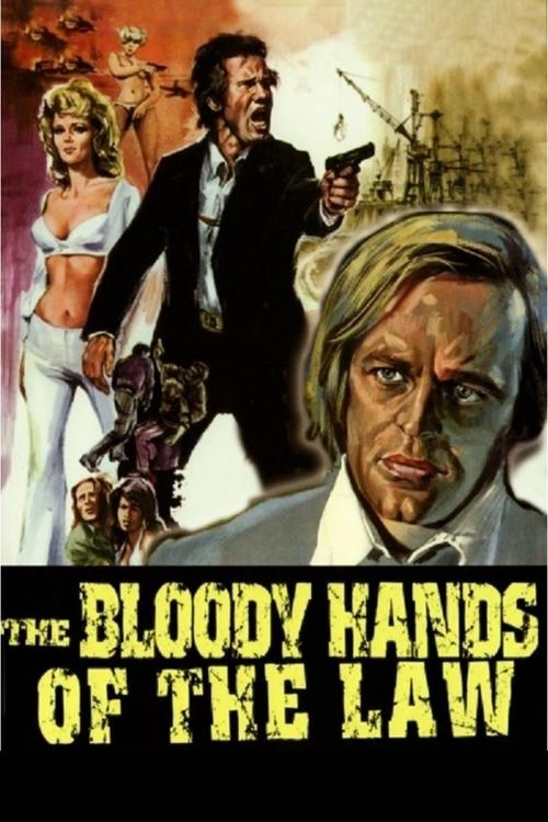 The Bloody Hands of the Law (La mano spietata della legge) 1973