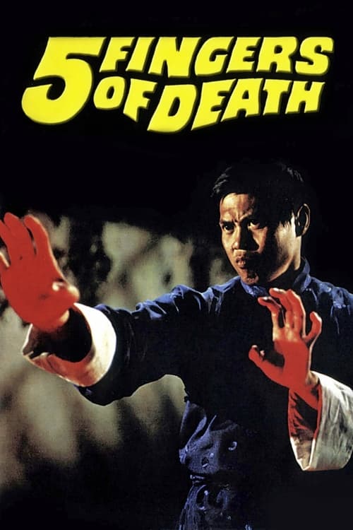 Five Fingers of Death 1972