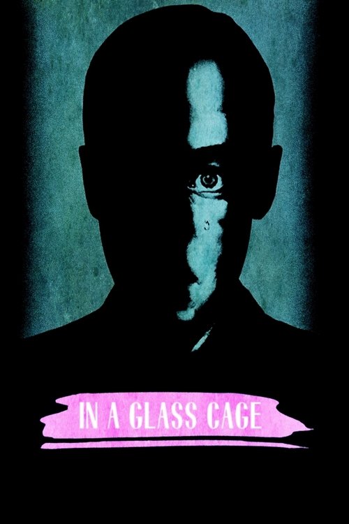 In a Glass Cage 1986