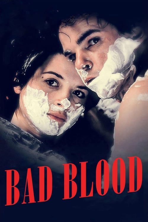 Bad Blood (Mauvais Sang) 1986