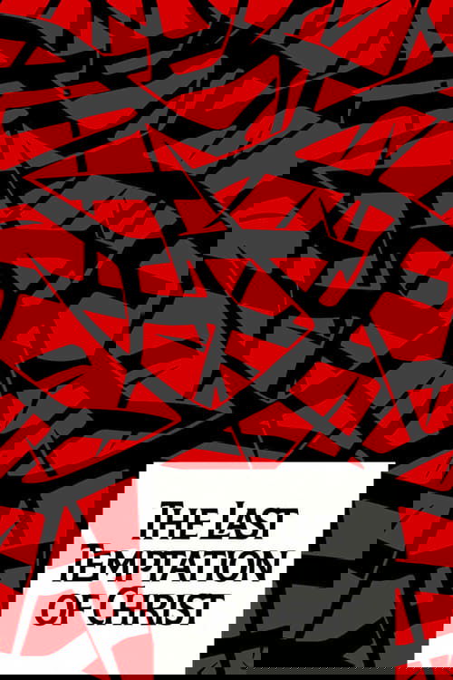 The Last Temptation of Christ  آخرین وسوسه مسیح