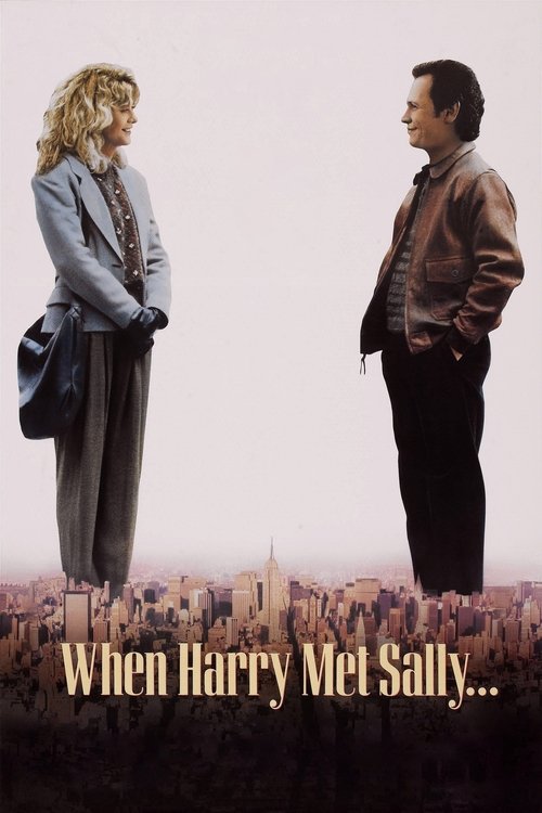 When Harry Met Sally… 1989