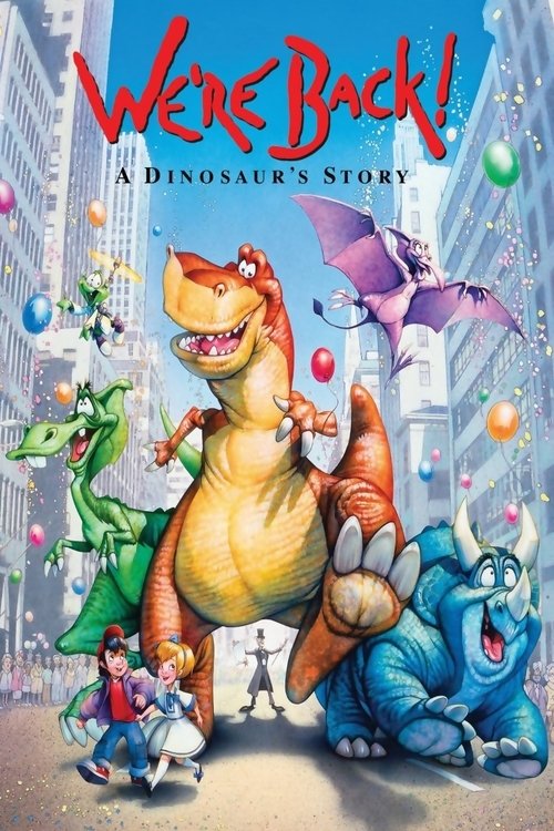 We’re Back! A Dinosaur’s Story 1993