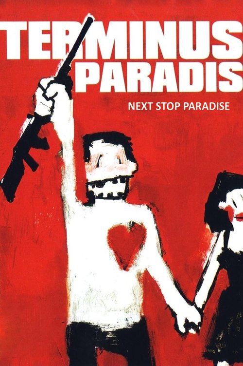 Next Stop Paradise (Terminus Paradis)