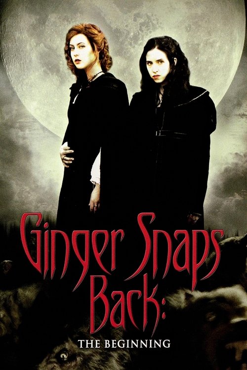 Ginger Snaps Back The Beginning 2004