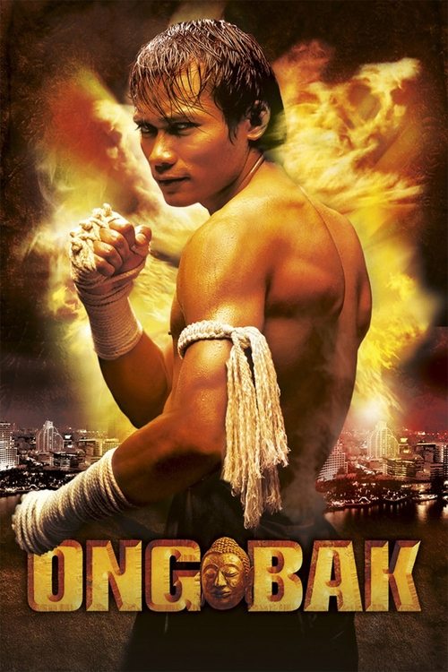 Ong-Bak : The Thai Warrior 2003