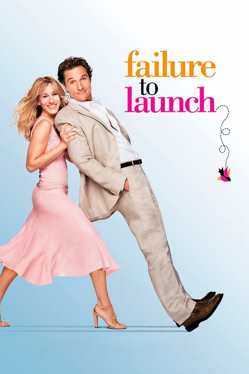 Failure to Launch  2006