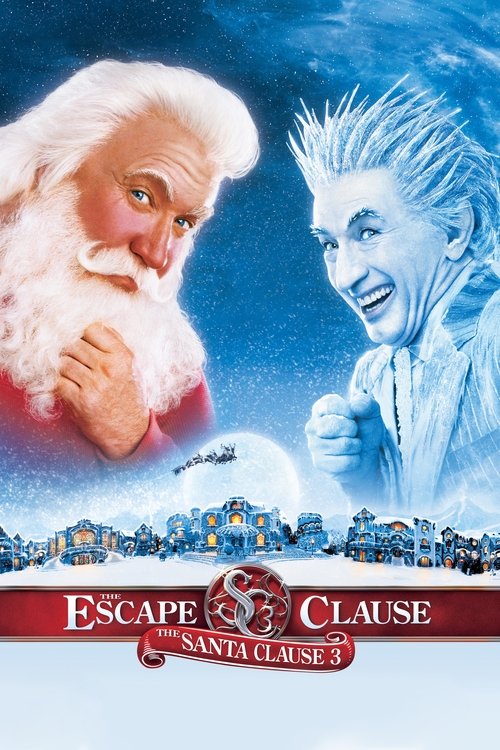 The Santa Clause 3: The Escape Clause 2006