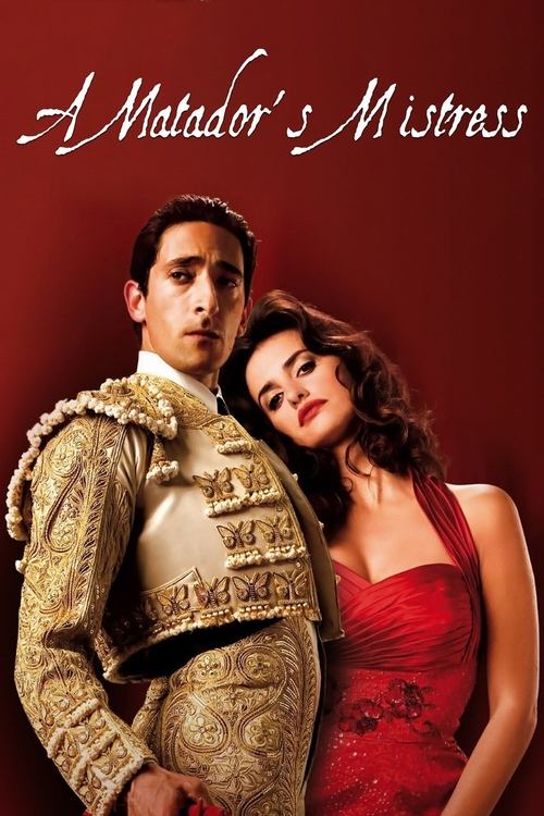 A Matador's Mistress 2008