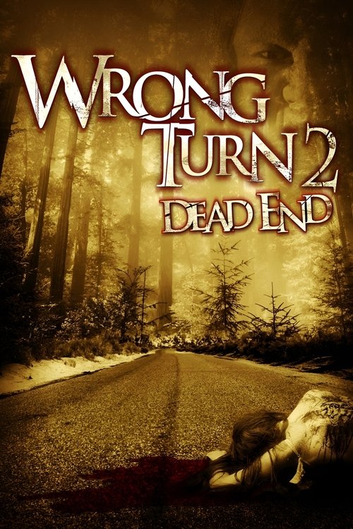 Wrong Turn 2 Dead End 2007
