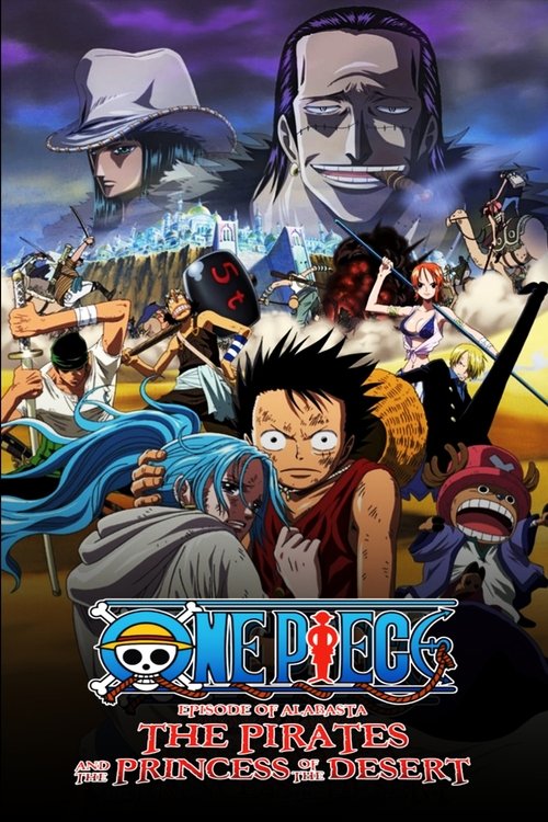 One Piece: Episode of Alabasta - The Desert Princess and the Pirates 2007