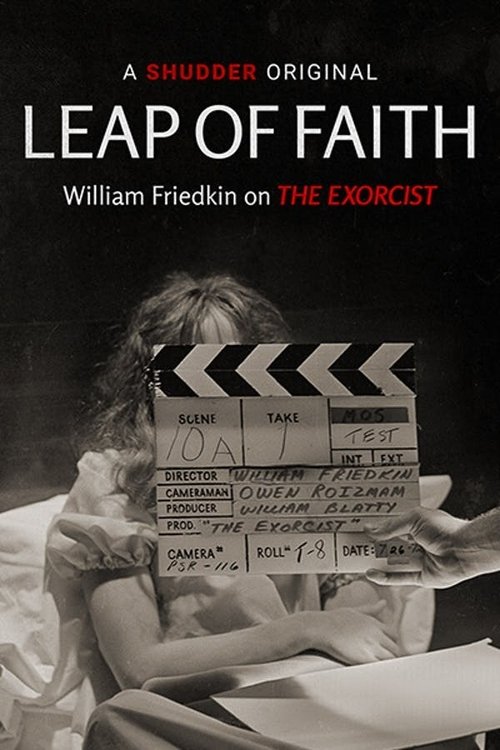 Leap of Faith: William Friedkin on the Exorcist 2019