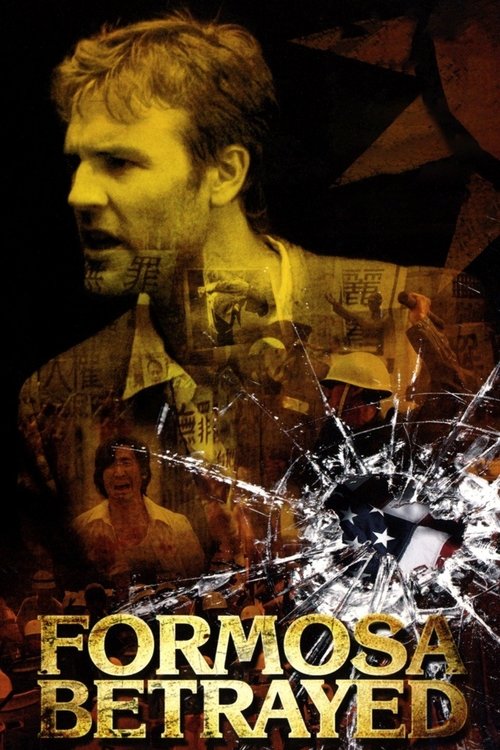 Formosa Betrayed 2009