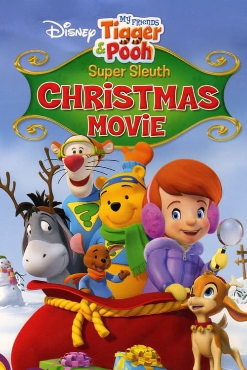 Pooh’s Super Sleuth Christmas Movie (Super Sleuth Christmas Movie) 2007