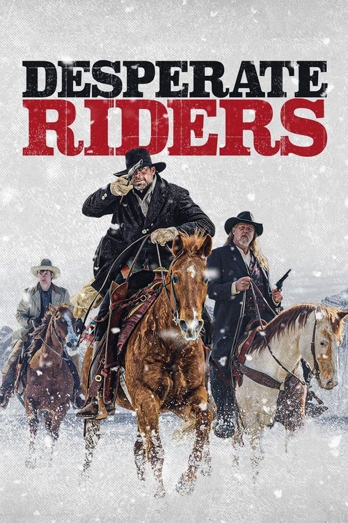 The Desperate Riders 2022