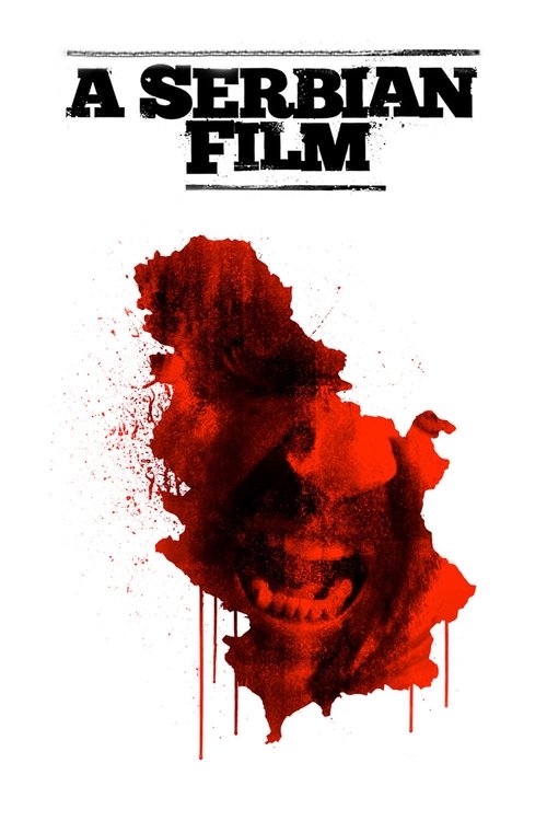 A Serbian Film 2010
