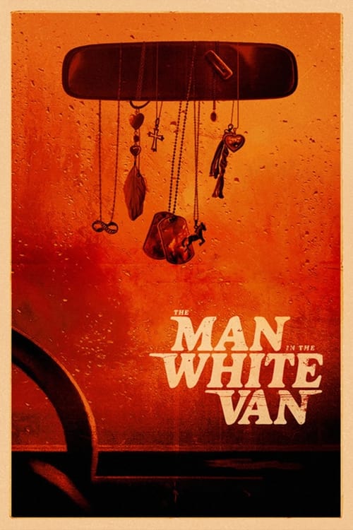 The Man in the White Van 2023