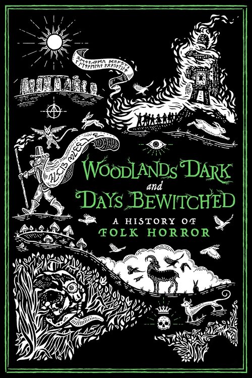 Woodlands Dark and Days Bewitched: A History of Folk Horror 2021 |