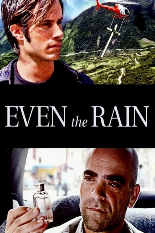 Even the Rain 2010