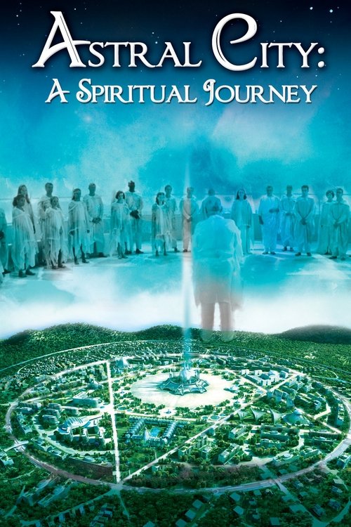 Astral City: A Spiritual Journey (Nosso Lar) 2010