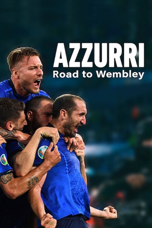 Sogno azzurro La strada per Wembley 2021