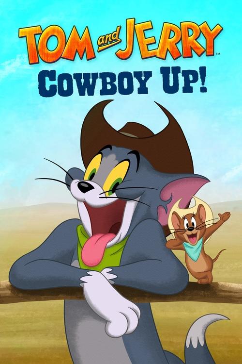 Tom and Jerry: Cowboy Up! 2022