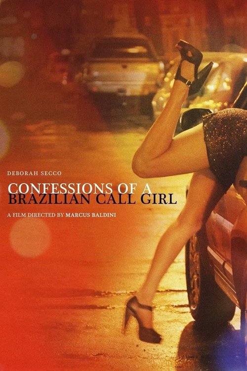 Confessions of a Brazilian Call Girl 2011