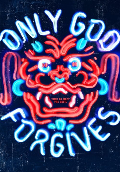 Only God Forgives 2013