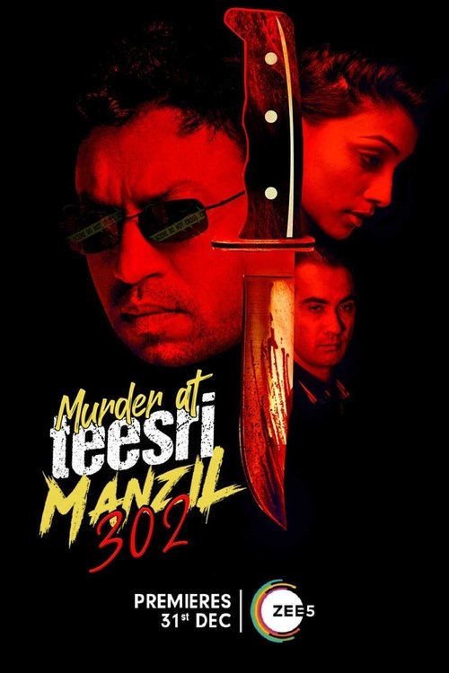Murder at Teesri Manzil 302 2021