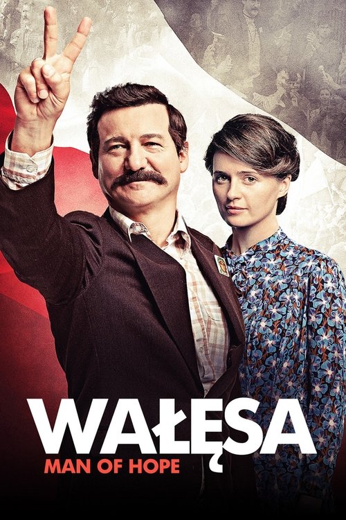 Walesa: Man of Hope (Wałęsa. Człowiek z nadzie) 2013