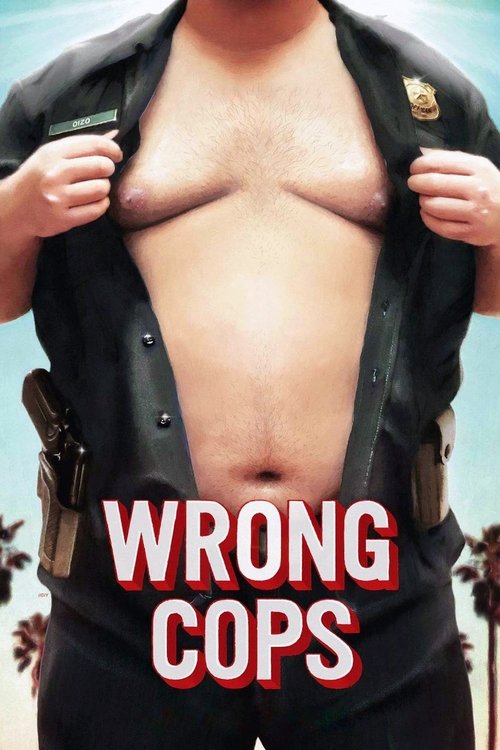 Wrong Cops 2013
