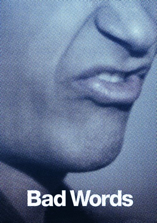 Bad Wordss 2013