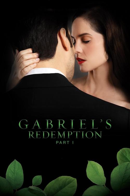 Gabriel's Redemption: Part One 2023