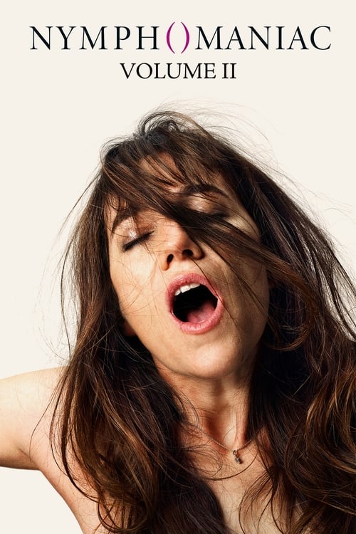 Nymphomaniac: Vol. II 2013