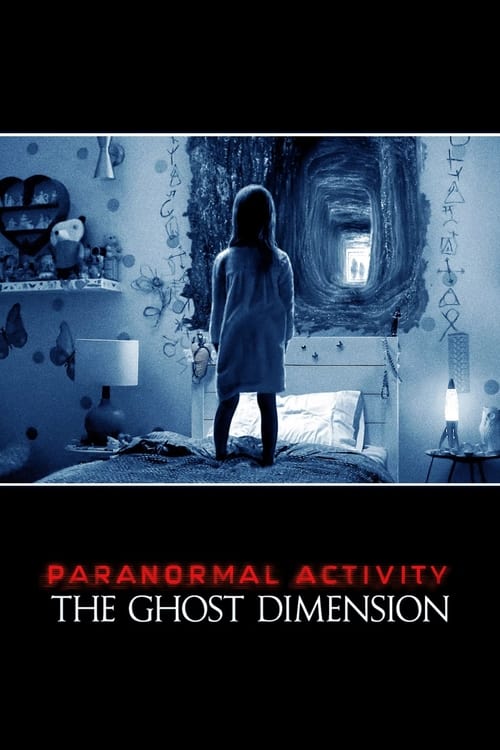 Paranormal Activity The Ghost Dimension