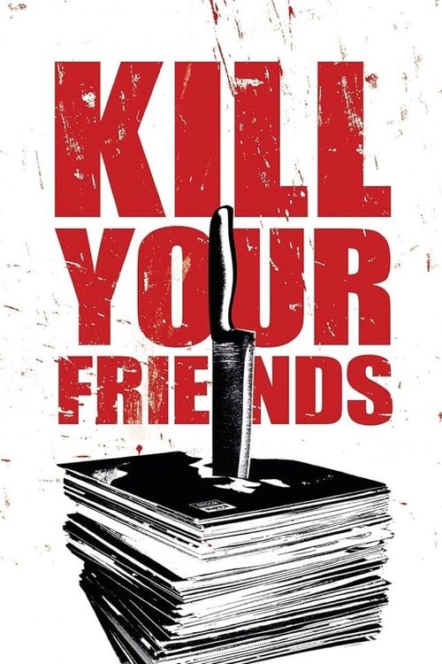 Kill Your Friends 2015