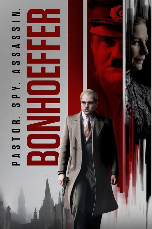 Bonhoeffer: Pastor. Spy. Assassin. 2024