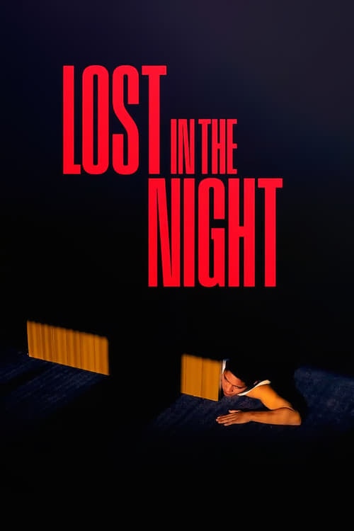 Lost in the Night - Perdidos en la noche 2023
