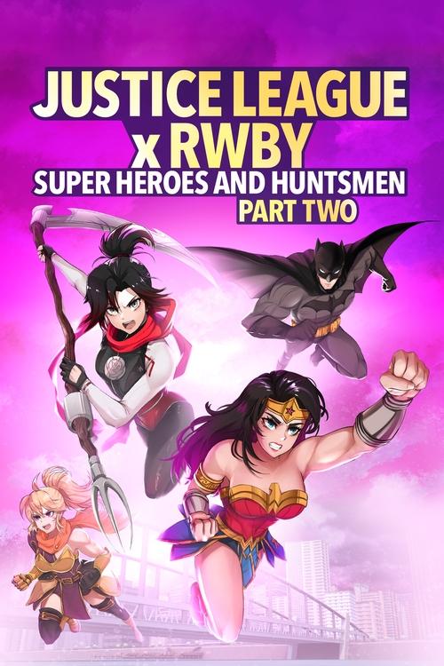 Justice League X Rwby: Super Heroes and Huntsmen: Part Two 2023
