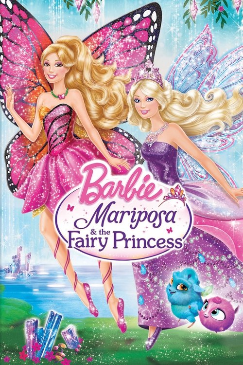Barbie Mariposa and The Fairy Princess 2013