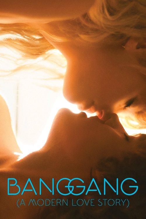 Bang Gang: A Modern Love Story 2015