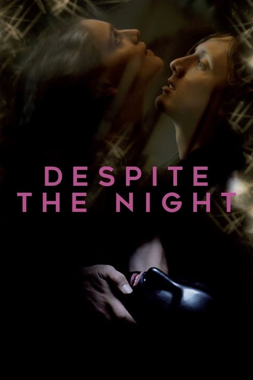 Despite the Night 2015