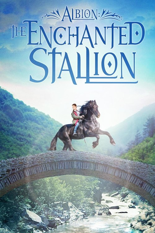 Albion The Enchanted Stallion 2016