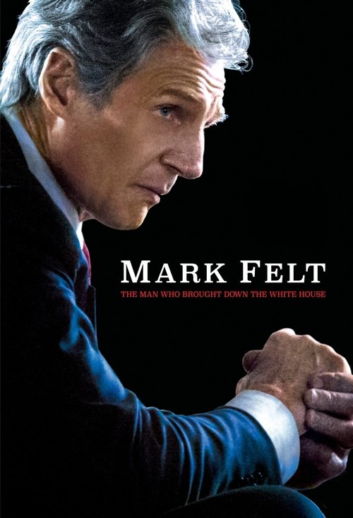 Mark Felt: The Man Who Brought Down the White House 2017 مارک فلت مردی که کاخ سفید را به خاک سیاه نشاند