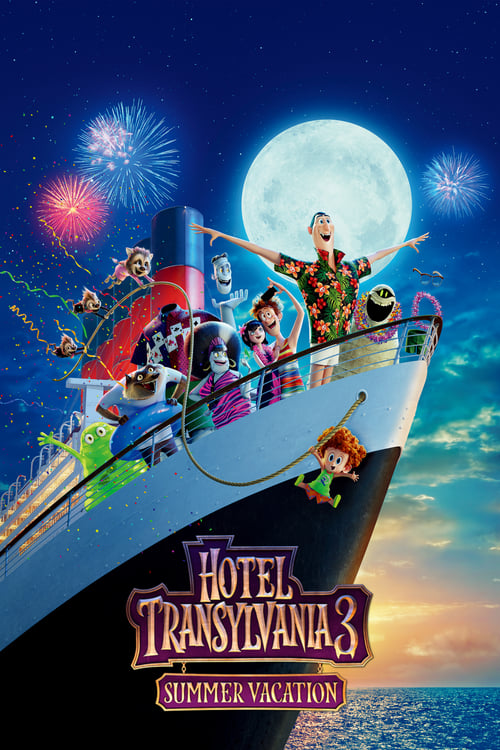 Hotel Transylvania 3: Summer Vacation 2018