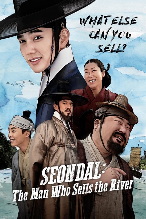 Seondal The Man Who Sells the River 2016